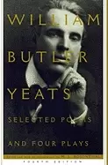 Image of selected poems and four plays of william butler yeats