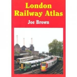 Image of London Railway Atlas by Joe Brown Book
