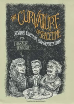 Image of The Curvature of Spacetime by Harald Fritzsch Hardback