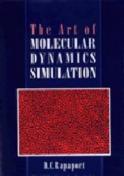 Image of The Art of Molecular Dynamics Simulation by D. C. Rapaport Paperback