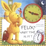 Image of felix what time is it