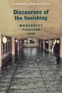 Image of discourses of the vanishing modernity phantasm japan
