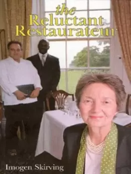 Image of The reluctant restaurateur by Imogen Skirving