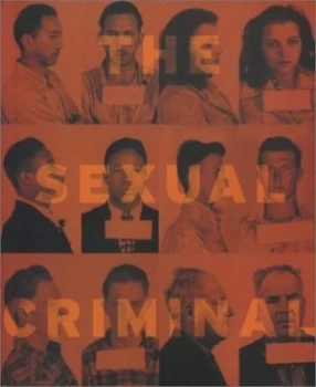 Image of The Sexual Criminal by J. Paul De River and Brian King Book
