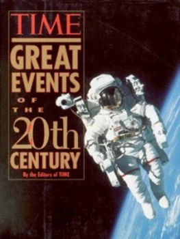 Image of Time Great Events of the 20th Century by Time Magazine Hardback