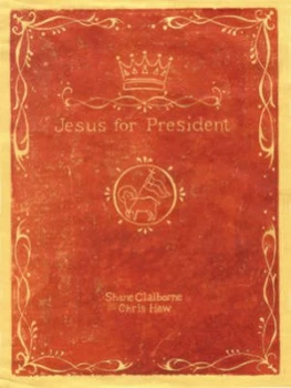 Image of Jesus for President by Shane Claiborne and Chris Haw Paperback
