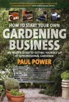 Image of How to Start Your Own Gardening Business by Paul Power Paperback