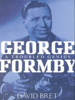 Image of George Formby by David Bret Hardback