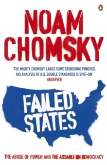 Image of Failed States : The Abuse of Power and the Assault on Democracy