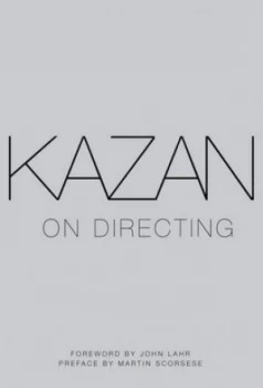 Image of Kazan on Directing by Elia Kazan Book