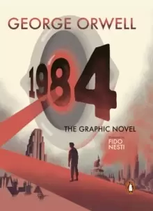 Image of Nineteen Eighty-Four : The Graphic Novel