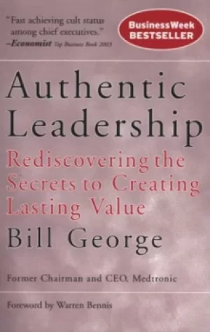 Image of Authentic leadership by Bill George