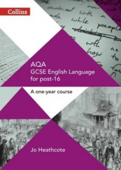 Image of Aqa Gcse English Language for Post-16 by Jo Heathcote Paperback