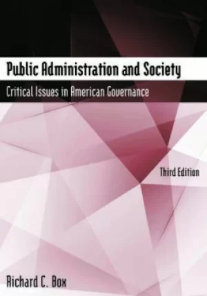 Image of Public Administration and SocietyCritical Issues in American Governance