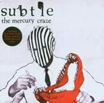 Image of Subtle - MERCURY CRAZE