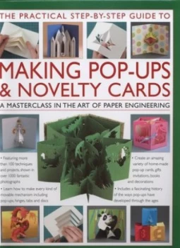 Image of The Practical Step-by-Step Guide to Making Pop-Ups and Novelty Cards by Trish Phillips Hardback