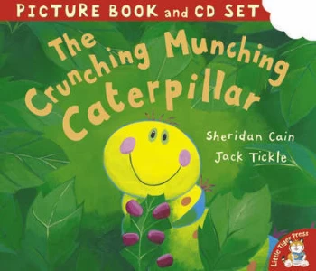 Image of The Crunching Munching Caterpillar by Sheridan Cain and Jack Tickle Paperback
