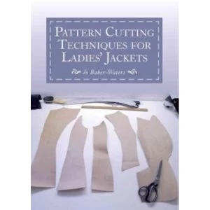 Image of Pattern Cutting Techniques for Ladies Jackets