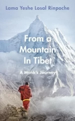 Image of From a mountain in Tibet by Yeshe Losal Rinpoche