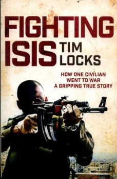 Image of Fighting Isis by Tim Locks Paperback