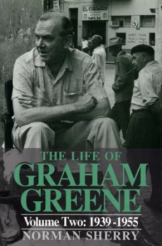 Image of The Life of Graham Greene by Norman Sherry Book