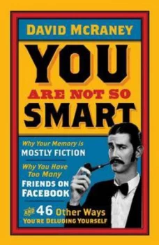 Image of You Are Not so Smart by David Mcraney Paperback