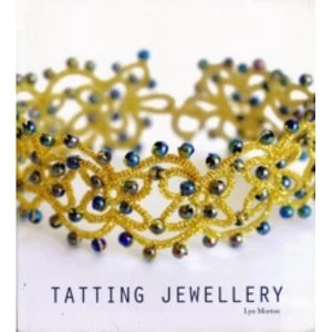 Image of Tatting Jewellery by Lyn Morton (Paperback, 2010)