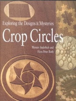Image of Crop Circles by Werner Anderhub and Hans Peter Roth Paperback