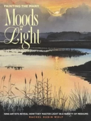 Image of Painting the many moods of light by Rachel Rubin Wolf