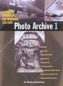 Image of Luftwaffe Camouflage and Markings 1933-1945 by Kenneth a Merrick and Eddie J Creek and Brett Green Book