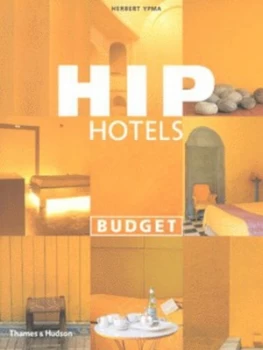 Image of Hip Hotels by Herbert Ypma Paperback
