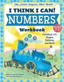 Image of The Little Engine That Could: I Think I Can! Numbers Workbook : Counting 1-10, Shapes, Patterns, and More!
