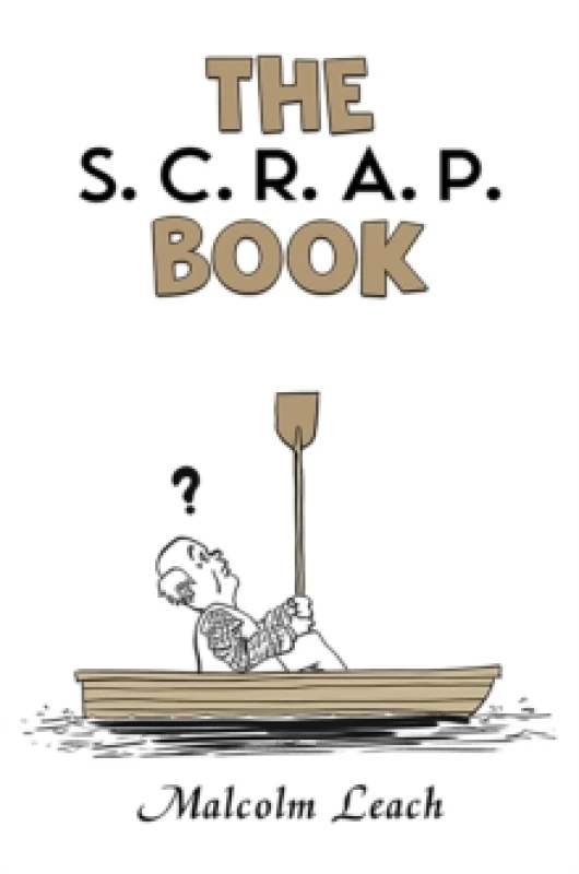 Image of The S.C.R.A.P. Book. Paperback. By Malcolm Leach Books