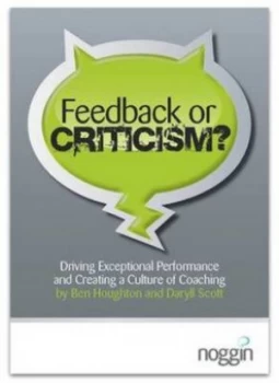 Image of Feedback or Criticism by Ben Houghton and Daryll Scott Paperback