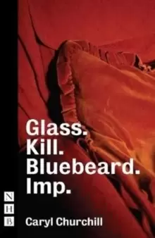 Image of Glass. Kill. Bluebeard. and Imp.