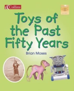 Image of Toys of the Past Fifty Years by Brian Moses Paperback