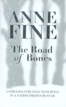 Image of The Road of Bones by Anne Fine Hardback