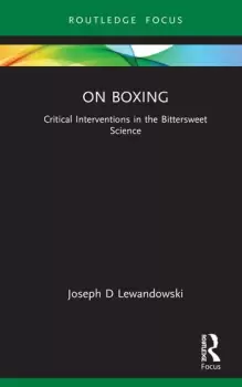 Image of On BoxingCritical Interventions in the Bittersweet Science