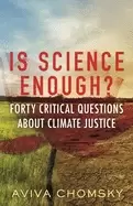 Image of is science enough forty critical questions about climate justice