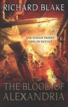 Image of The Blood of Alexandria by Richard Blake Paperback
