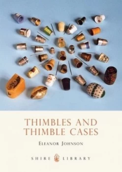 Image of Thimbles and Thimble Cases by Eleanor Johnson Book