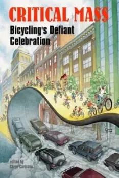 Image of Critical mass by Chris Carlsson