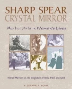 Image of sharp spear crystal mirror martial arts in womens lives