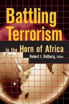 Image of Battling Terrorism in the Horn of Africa by Robert I. Rotberg Paperback