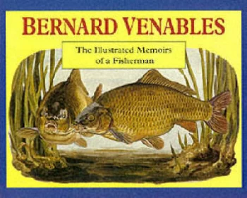 Image of The Illustrated Memoirs of a Fisherman by Bernard Venables Hardback
