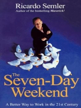 Image of The Seven-Day Weekend by Ricardo Semler Paperback