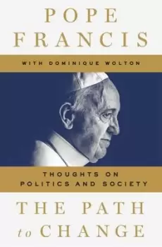 Image of The path to change by Francis