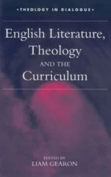 Image of English Literature Theology and the Curriculum Paperback