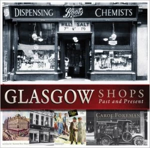Image of Glasgow Shops by Carol Foreman Hardback
