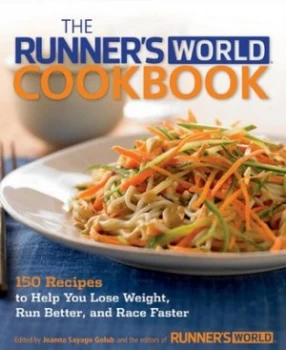 Image of The Runners World Cookbook by Joanna Sayago Golub Hardback